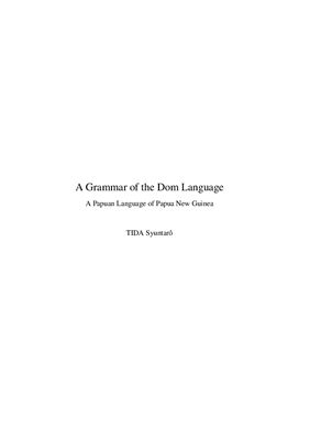 Syuntaro, T. A Grammar of the Dom Language