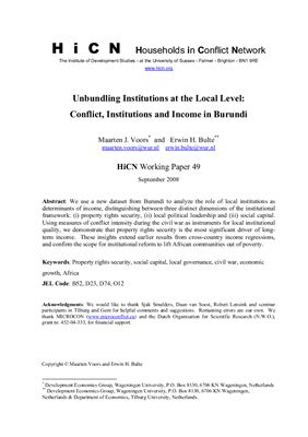 Voors Maarten J. and Bulte Erwin H. Unbundling Institutions at the Local Level: Conflict, Institutions and Income in Burundi