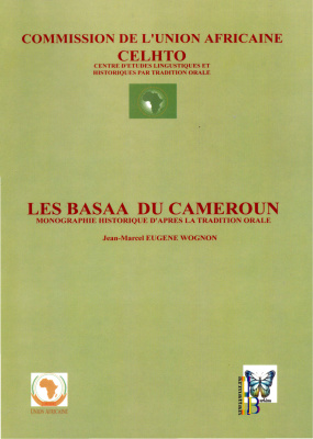 Eugene Wognon J.-M. Les Basaa du Cameroun: monographie historique d'apres la tradition orale