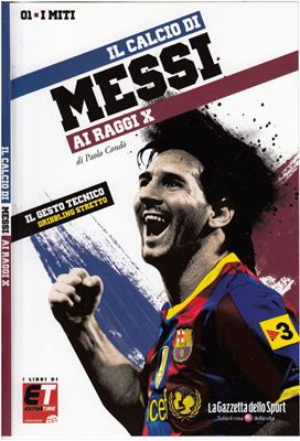 I Miti del Calcio 2011 №01 Lionel Messi