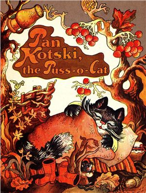 Ukrainian folk tale. Pan Kotski, the Puss-o-Cat