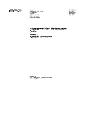 EPRI Hydropower Plant Modernization Guide. Vol. 1