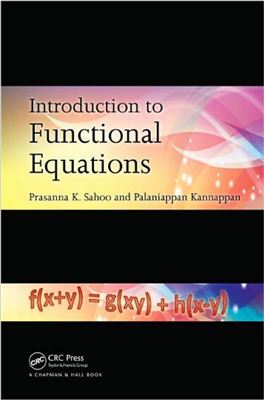 Sahoo P.K., Kannappan P. Introduction to Functional Equations