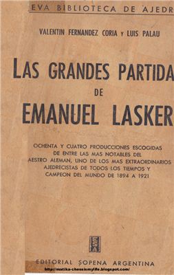 Coria V.F. Palau L.  Las Grandes Partidas de Emanuel Lasker