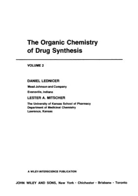 Lednicer D., Mitscher L.A. The Organic Chemistry of Drug Synthesis, vol.2