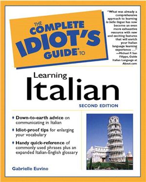 Euvino Gabrielle. The Complete Idiot's Guide to Learning Italian