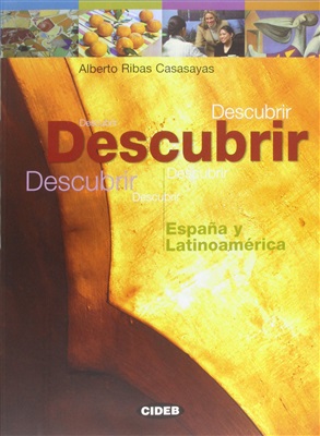 Casasayas Alberto Ribas. Descubrir España y Latinoamérica