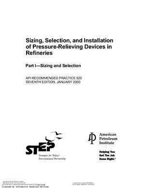 API RP 520-1-2000 Sizing, Selection, and Installation of Pressure-Relieving Devices in Refineries Part I - Sizing and Selection