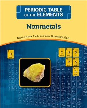 Halka M., Nordstrom B. Nonmetals (Periodic Table of the Elements)