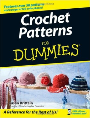 Brittain S. Crochet Patterns For Dummies / Вязание крючком для начинающих