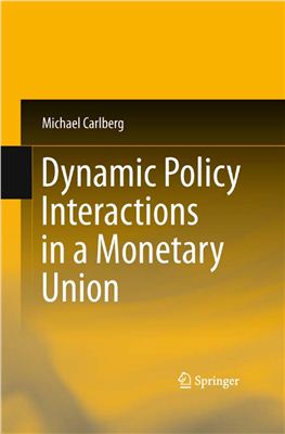 Carlberg Michael. Dynamic Policy Interactions in a Monetary Union