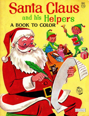 Santa Claus and his helpers. A book to colour