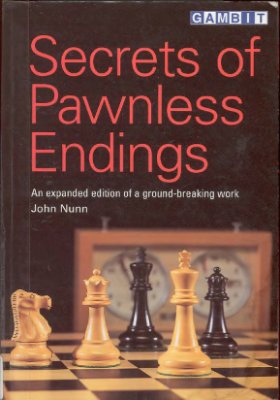 Nunn J. Secrets of Pawnless Endings