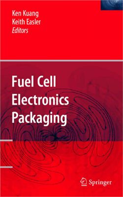 Kuang K., Easler K. (Ed.). Fuel Cell Electronics Packaging