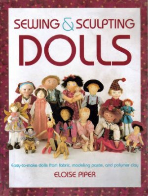 Piper Eloize. Sewing and sculpting dolls