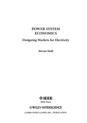 Стивен Софт. Экономика энергосистем. Введение в проектирование рынков электроэнергии
