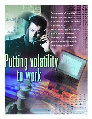 Ravi K. Jain. Putting Volatility to work