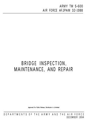 U.S. Army Department. Bridge Inspection, Maintenance, and Repair