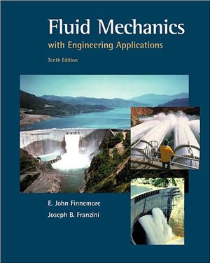 Finnemore E., Franzini J. Fluid Mechanics With Engineering Applications