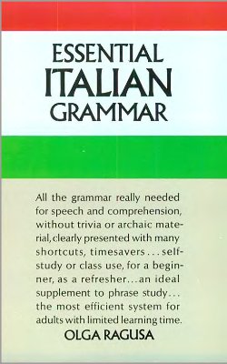 Ragusa Olga. Essential Italian Grammar