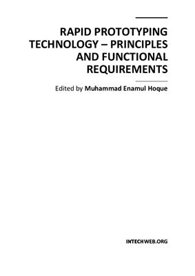 Hoque. Rapid Prototyping Technology - Principles and Functional Requirements