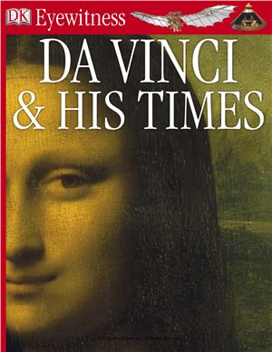 Langley A. Da Vinci And His Times
