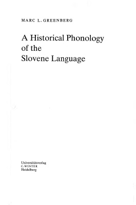 Greenberg Marc L. A historical phonology of the Slovene language
