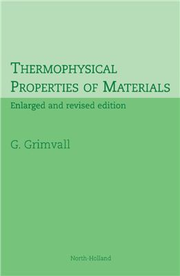Grimvall G. Thermophysical Properties of Materials. Enlarged and revised edition