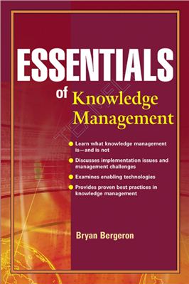 Bergeron B. Essentials of Knowledge Management
