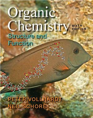 Vollhardt P., Schore N. Organic Chemistry. Structure and Function