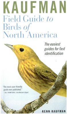 Kaufman K. Kaufman Field Guide to Birds of North America