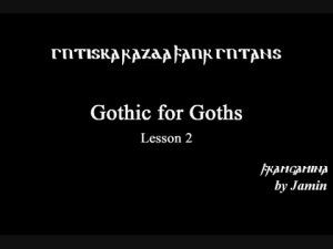 Goths for Gothic. Lesson 2 / Готский для готов. Урок 2