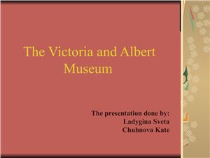 Victoria and Albert museum