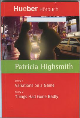 Highsmith Patricia. Two Stories