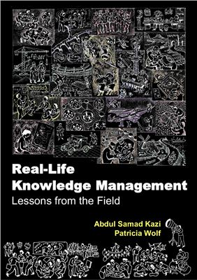 Real-Life Knowledge Management: Lessons from the Field