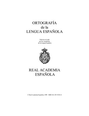 Ortografía de la lengua española. Real Academia Española
