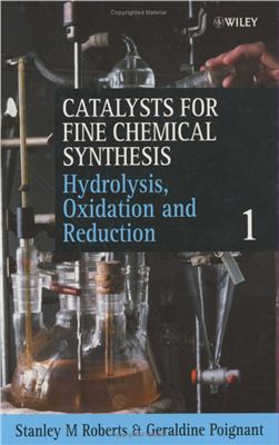Catalysis for Fine Chemical Synthesis. V.1. Hydrolysis, Oxidation and Reduction