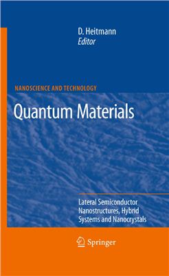 Heitmann D. (Ed.) Quantum Materials, Lateral Semiconductor Nanostructures, Hybrid Systems and Nanocrystals