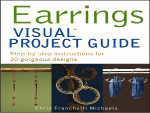 Michaels Chris Franchetti. Earrings visual project guide