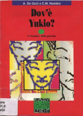 De Giuli A., Naddeo C.M. Dov'è Yukio (A1)