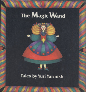 Yarmish Yuri. The Magic Wand