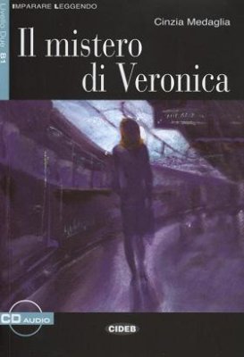 Medaglia Cinzia. Il mistero di Veronica. Audio (B1)