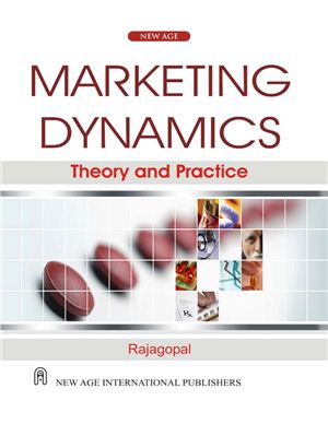 Rajagopal. Marketing Dynamics: Theory and Practice