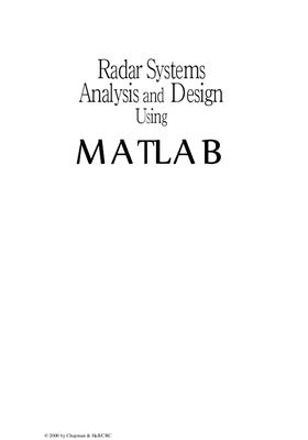 Radar Systems Analysis and Design Using MATLAB. Mahafza. 2000