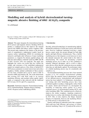 El-Taweel T.A. Modeling and analysis of hybrid electrochemical turning-magnetic abrasive finishing of 6061 Al/Al2O3 composite