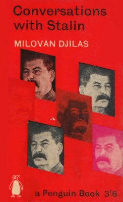 Djilas Milovan. Conversations with Stalin