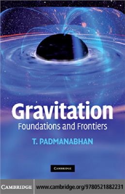 Padmanabhan T. Gravitation: Foundations and Frontiers
