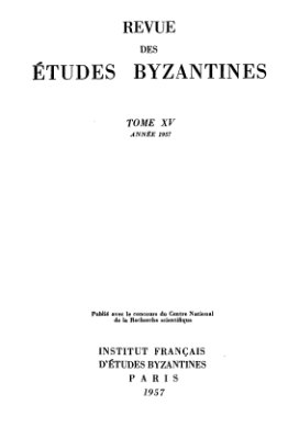 Revue des études Byzantines 1957 №15