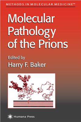 Backer H.F. (Ed.). Molecular Pathology of the Prions