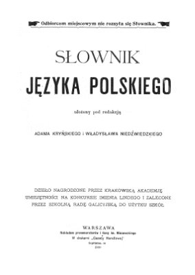 Karłowicz J., Kryński A., Niedźwiedzki W. Słownik języka polskiego. T.6